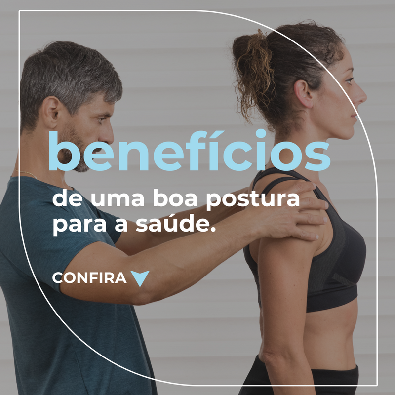 Benefícios de uma Boa Postura para a Saúde